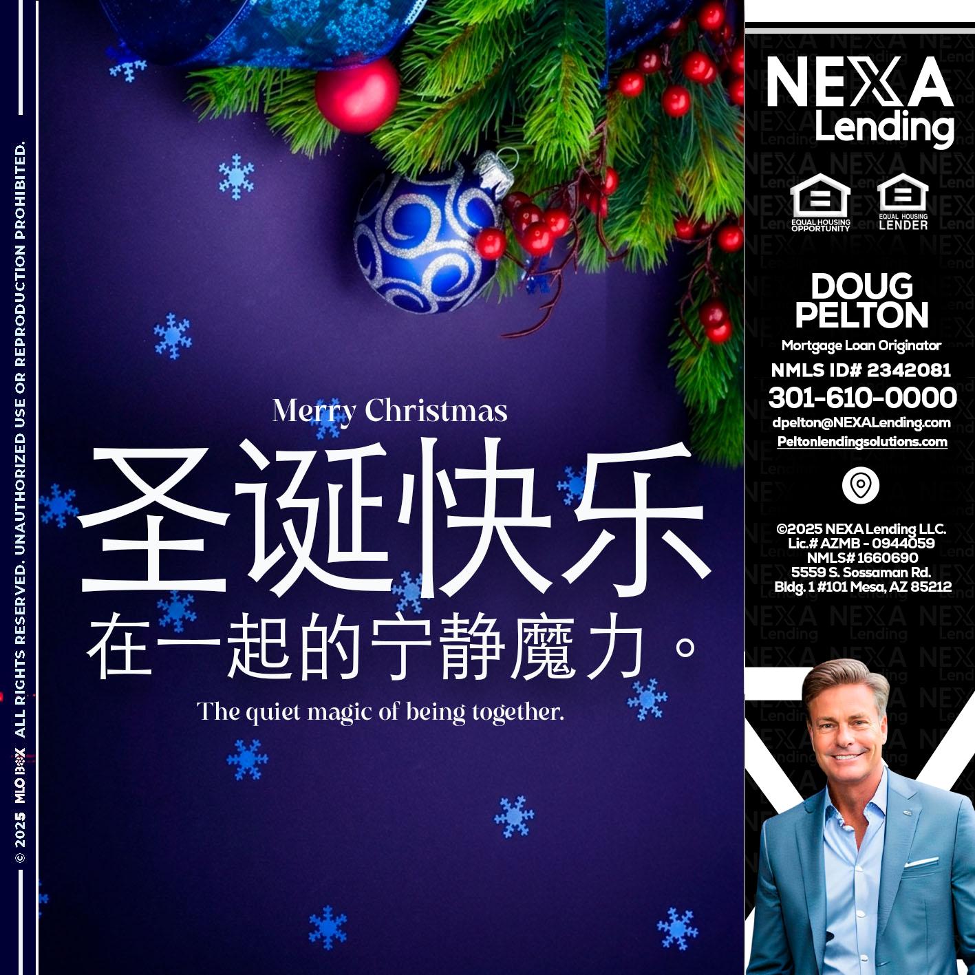 圣诞快乐 在一起的宁静魔力。 - Doug Pelton -Mortgage Loan Officer