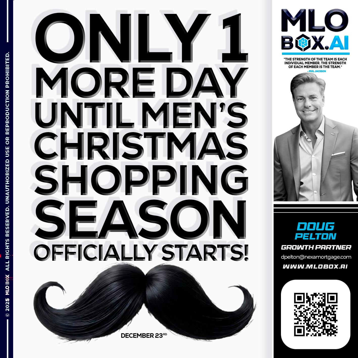 only one more day - Doug Pelton -Mortgage Loan Officer