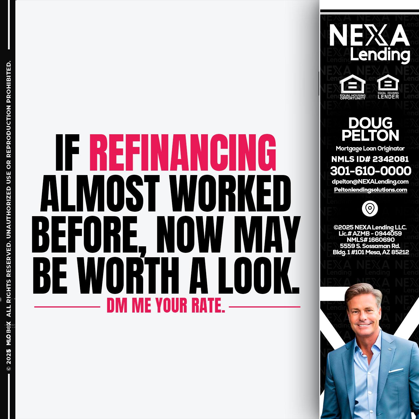 if refinancing - Doug Pelton -Mortgage Loan Officer
