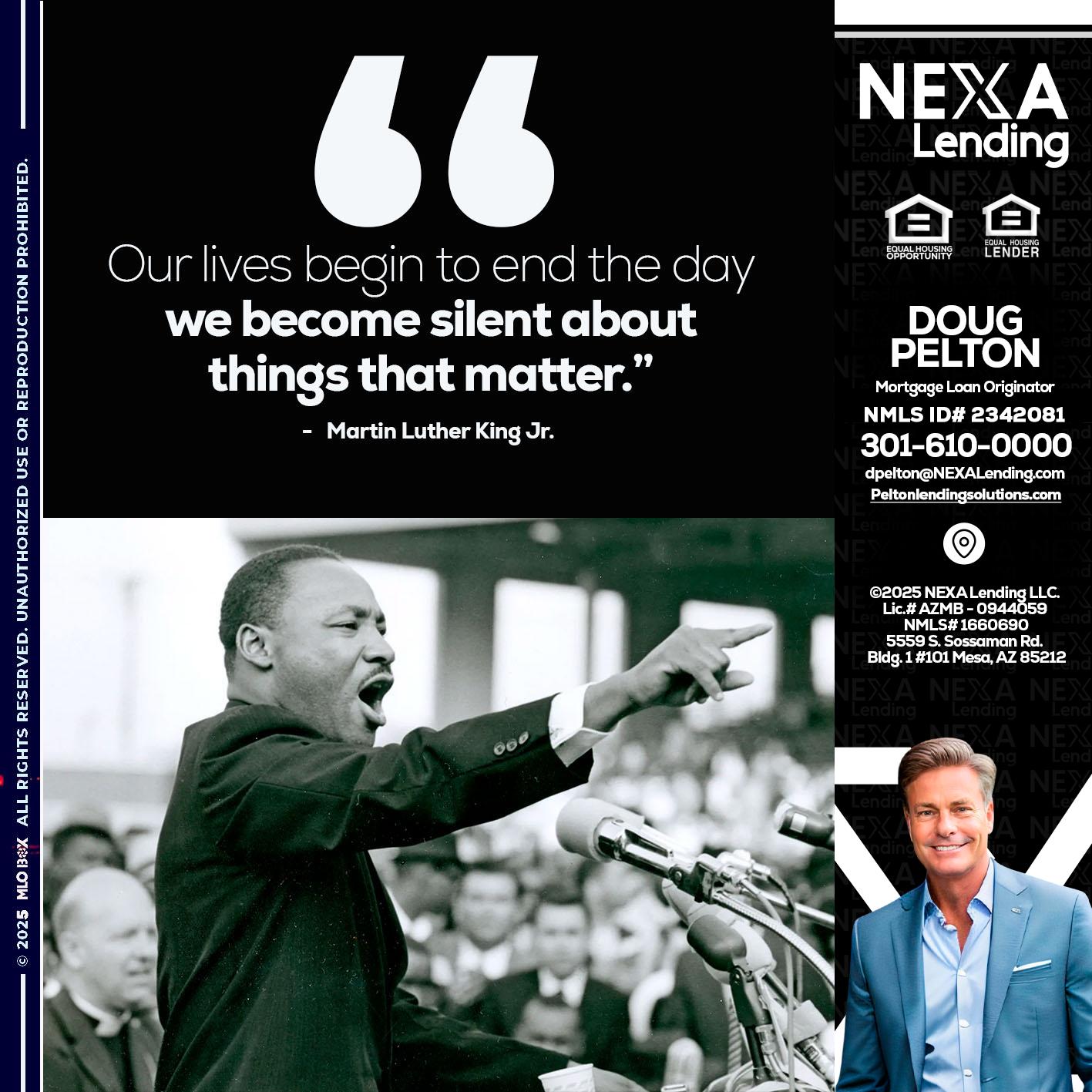 our lives MLK DAY - Doug Pelton -Mortgage Loan Officer