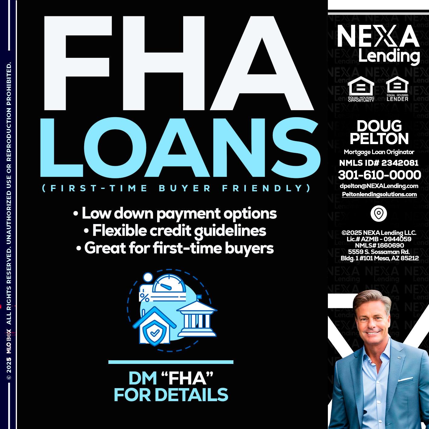 FHA LOANS - Doug Pelton -Mortgage Loan Officer