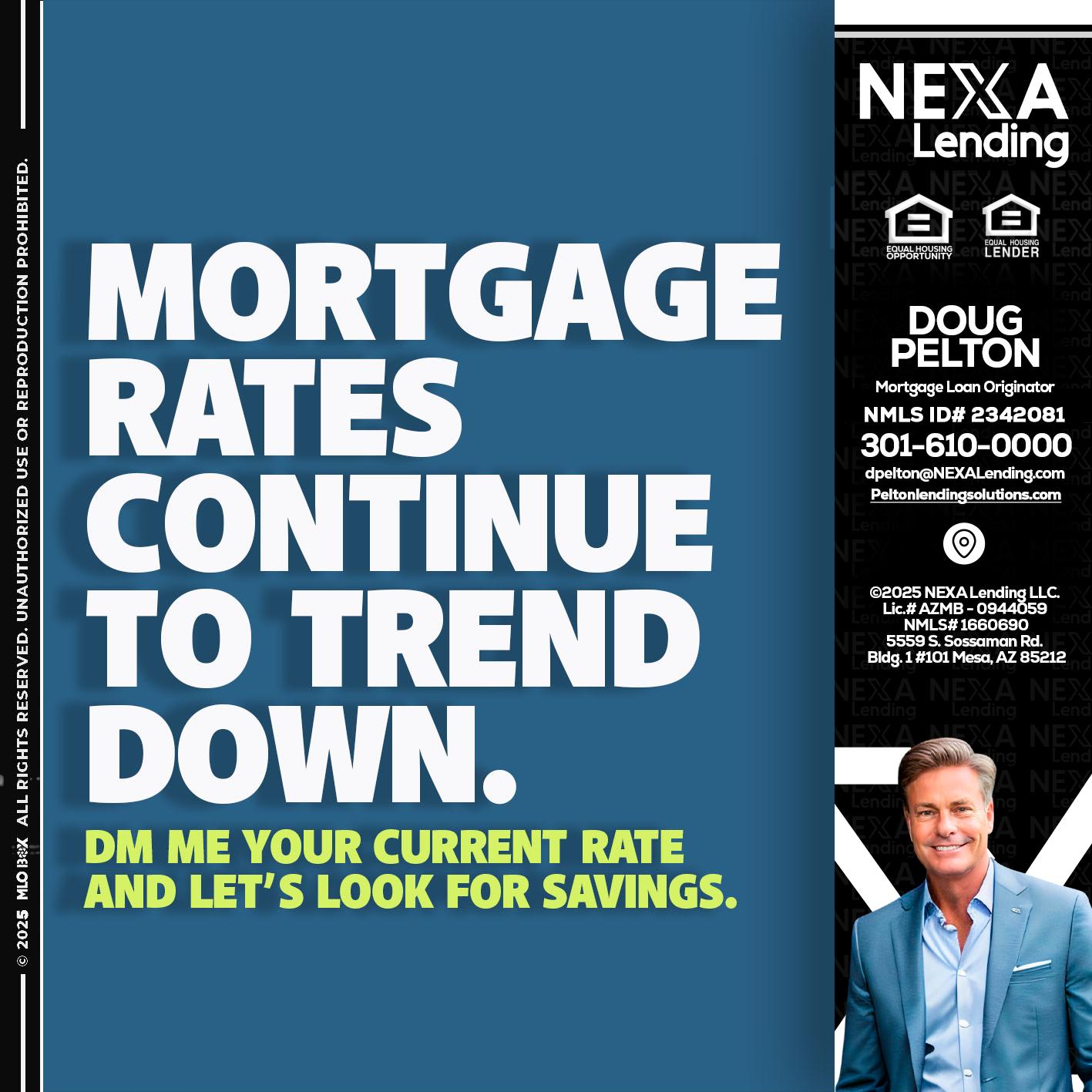 MORTGAGE RATES - Doug Pelton -Mortgage Loan Officer