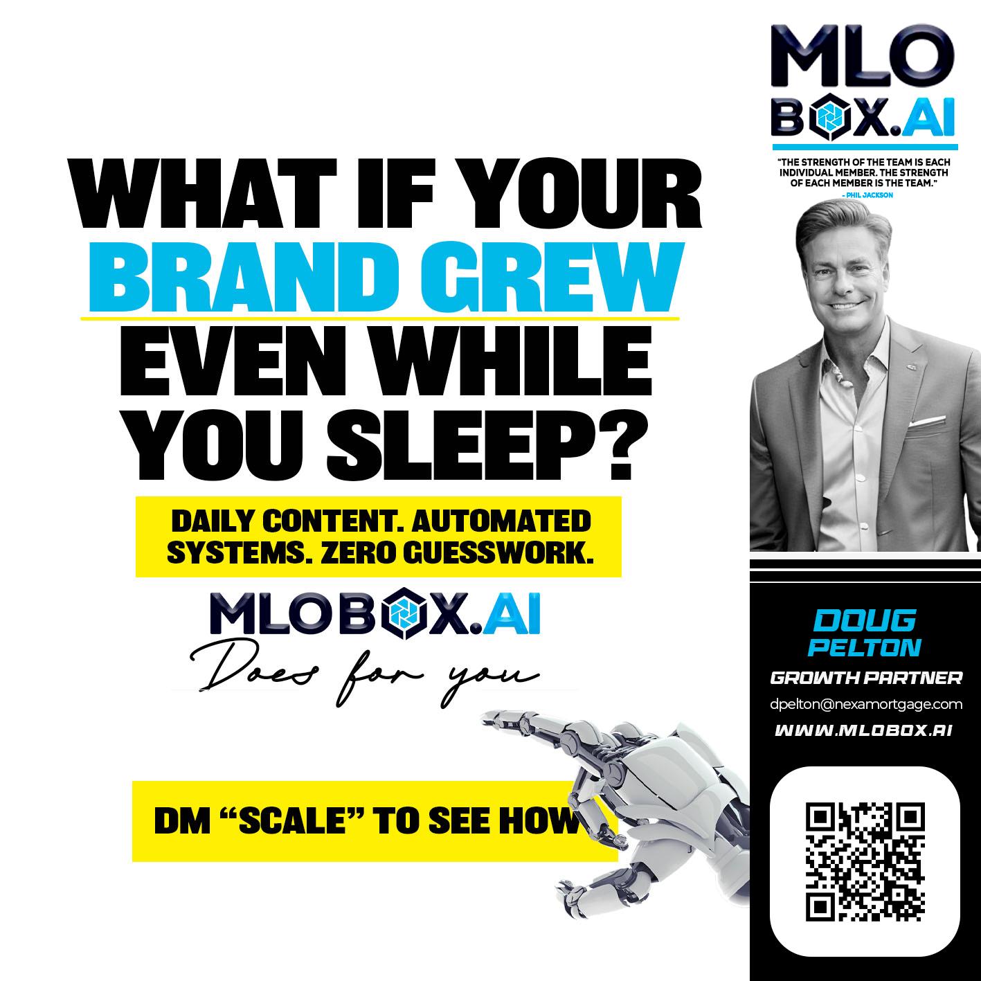 WHAT IF YOUR BRAND GREW - Doug Pelton -Mortgage Loan Officer