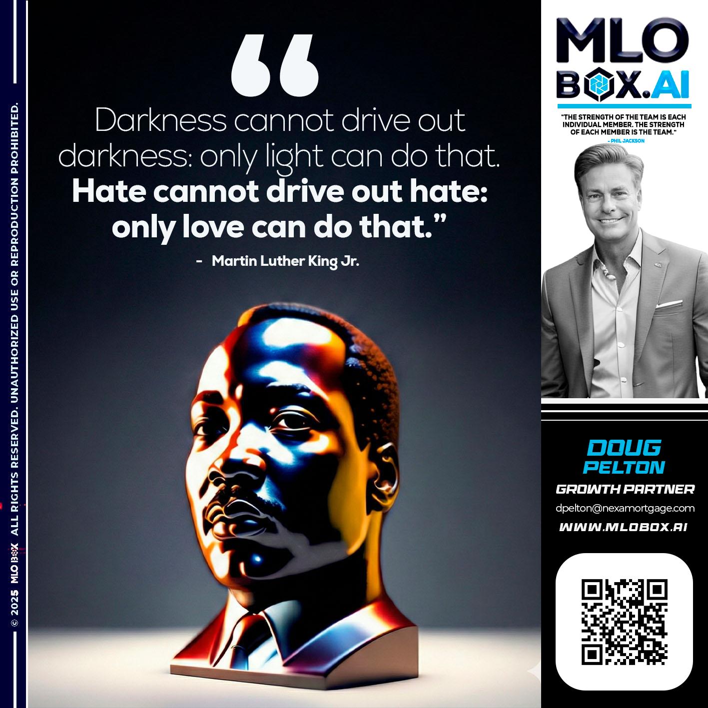 MLK DAY - Doug Pelton -Mortgage Loan Officer