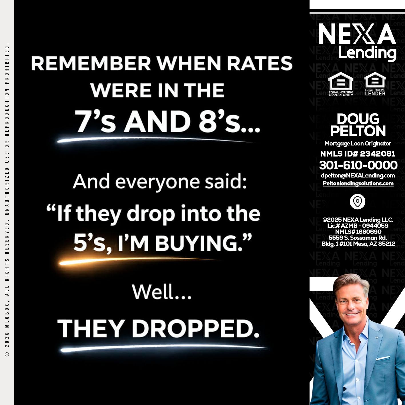 REMEMBER WHEN - Doug Pelton -Mortgage Loan Officer