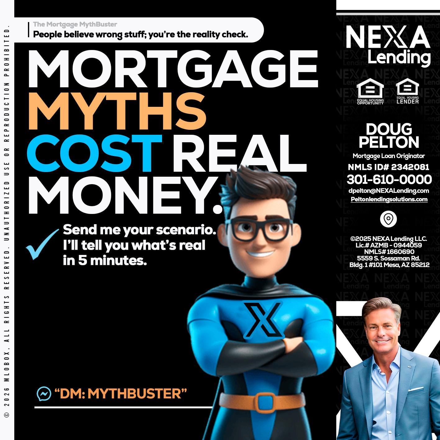 MORTGAGE MYTHS - Doug Pelton -Mortgage Loan Officer