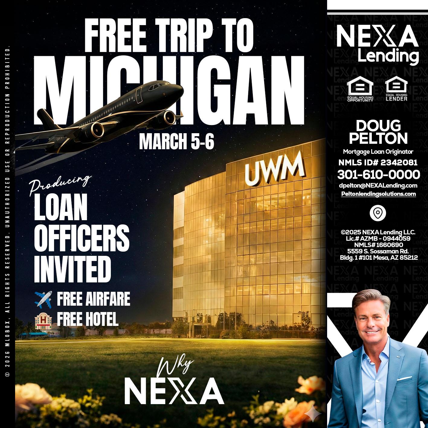free Michigan trip - Doug Pelton -Mortgage Loan Officer