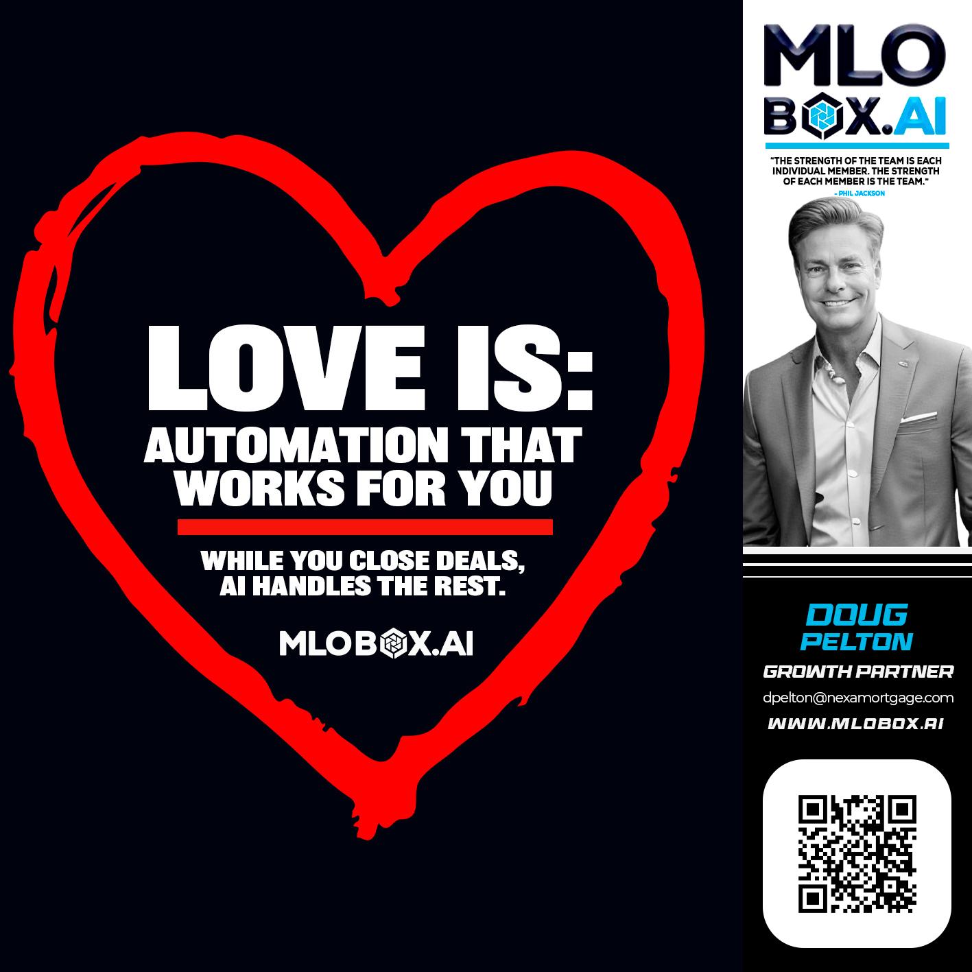 love is - Doug Pelton -Mortgage Loan Officer