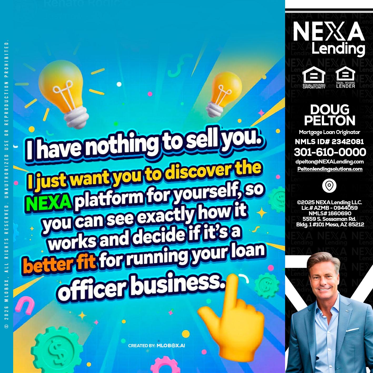 I HAVE NOTHING - Doug Pelton -Mortgage Loan Officer