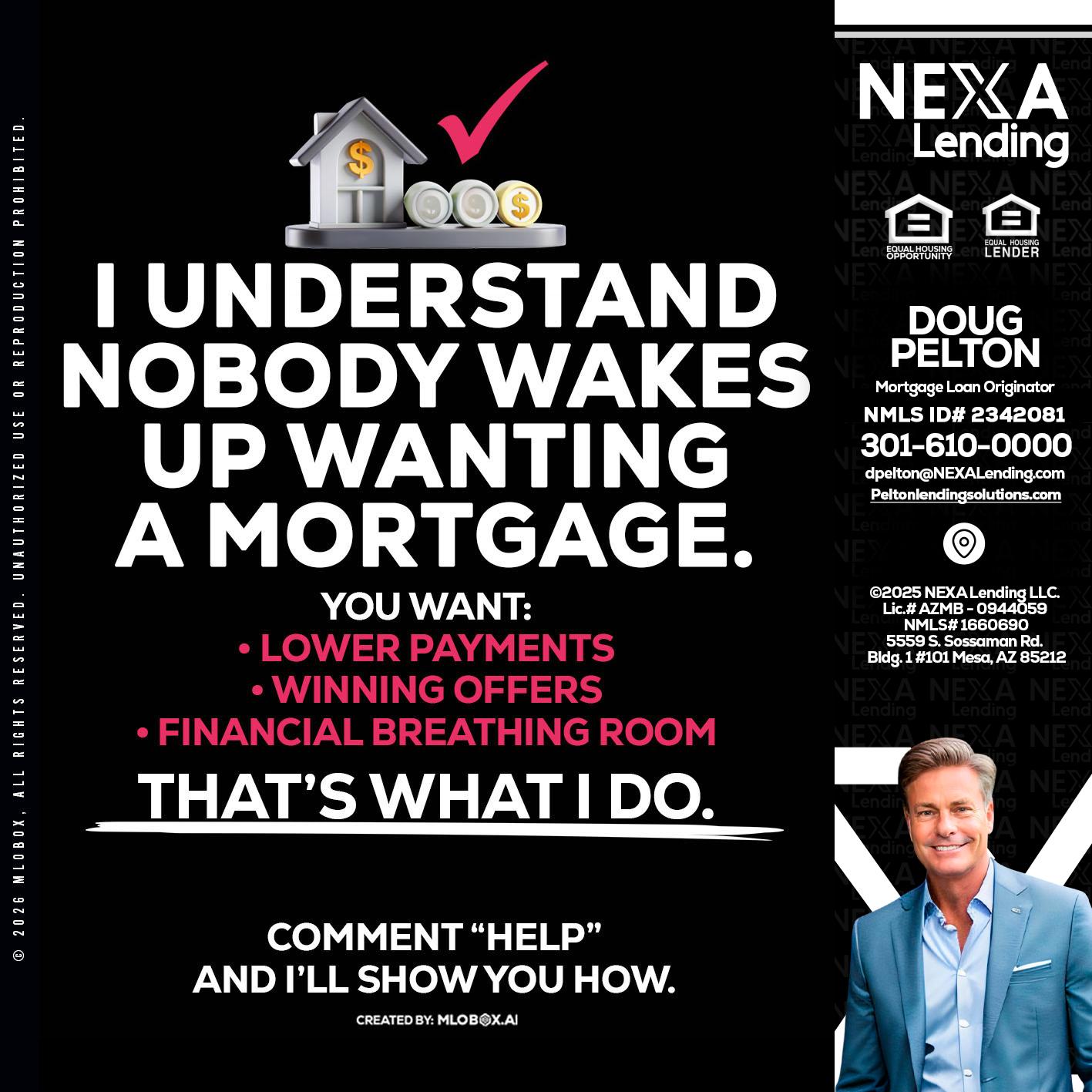 I UNDERSTAND - Doug Pelton -Mortgage Loan Officer