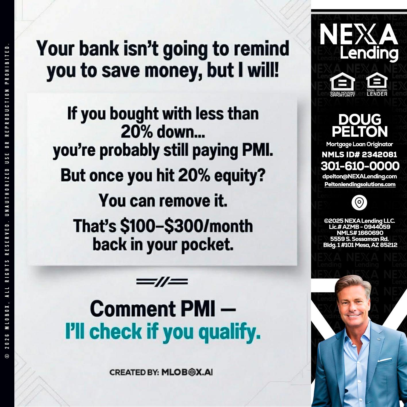 YOUR BANK ISNT - Doug Pelton -Mortgage Loan Officer