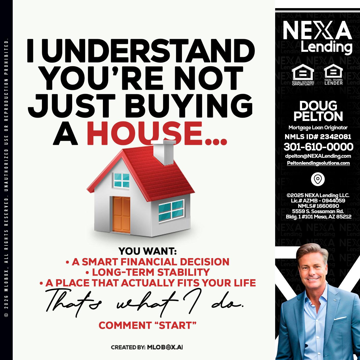 I UNDERSTAND - Doug Pelton -Mortgage Loan Officer
