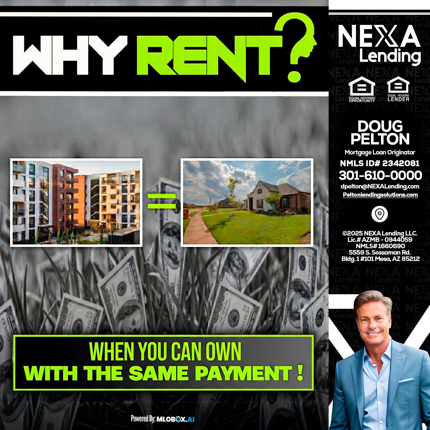 WHY RENT? - Doug Pelton -Mortgage Loan Officer