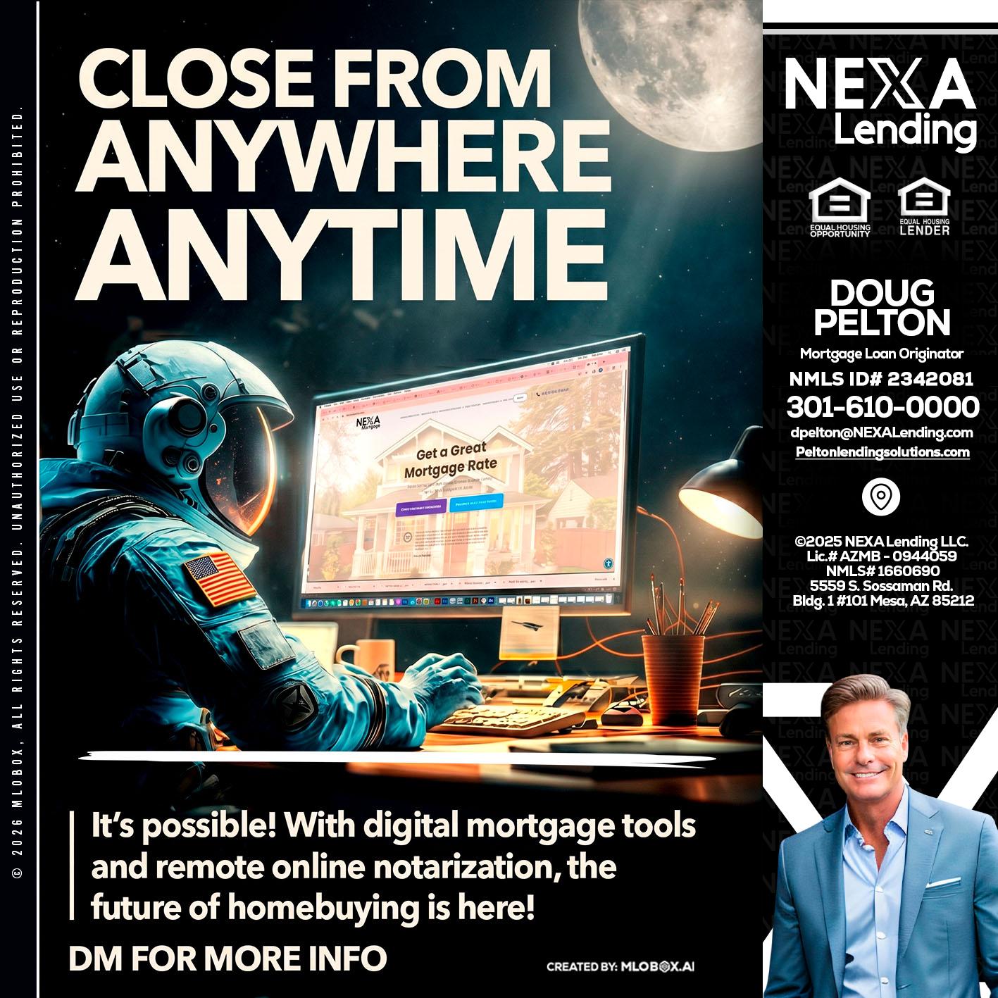 CLOSE FROM - Doug Pelton -Mortgage Loan Officer