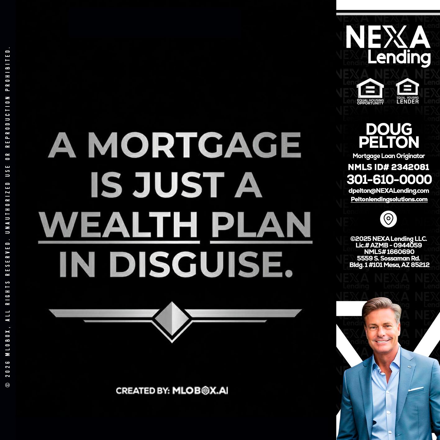a mortgage is just - Doug Pelton -Mortgage Loan Officer