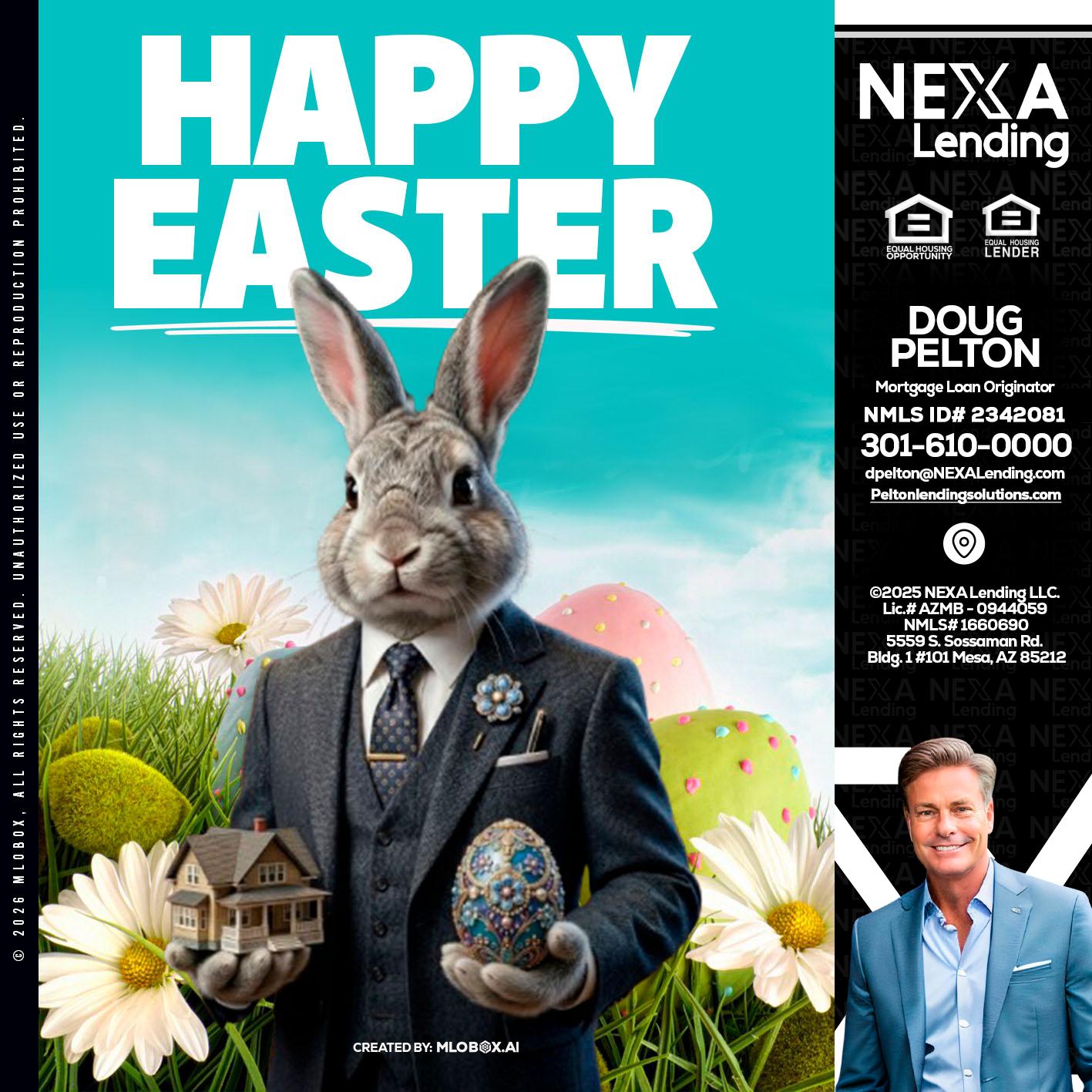 HAPPY EASTER - Doug Pelton -Mortgage Loan Officer
