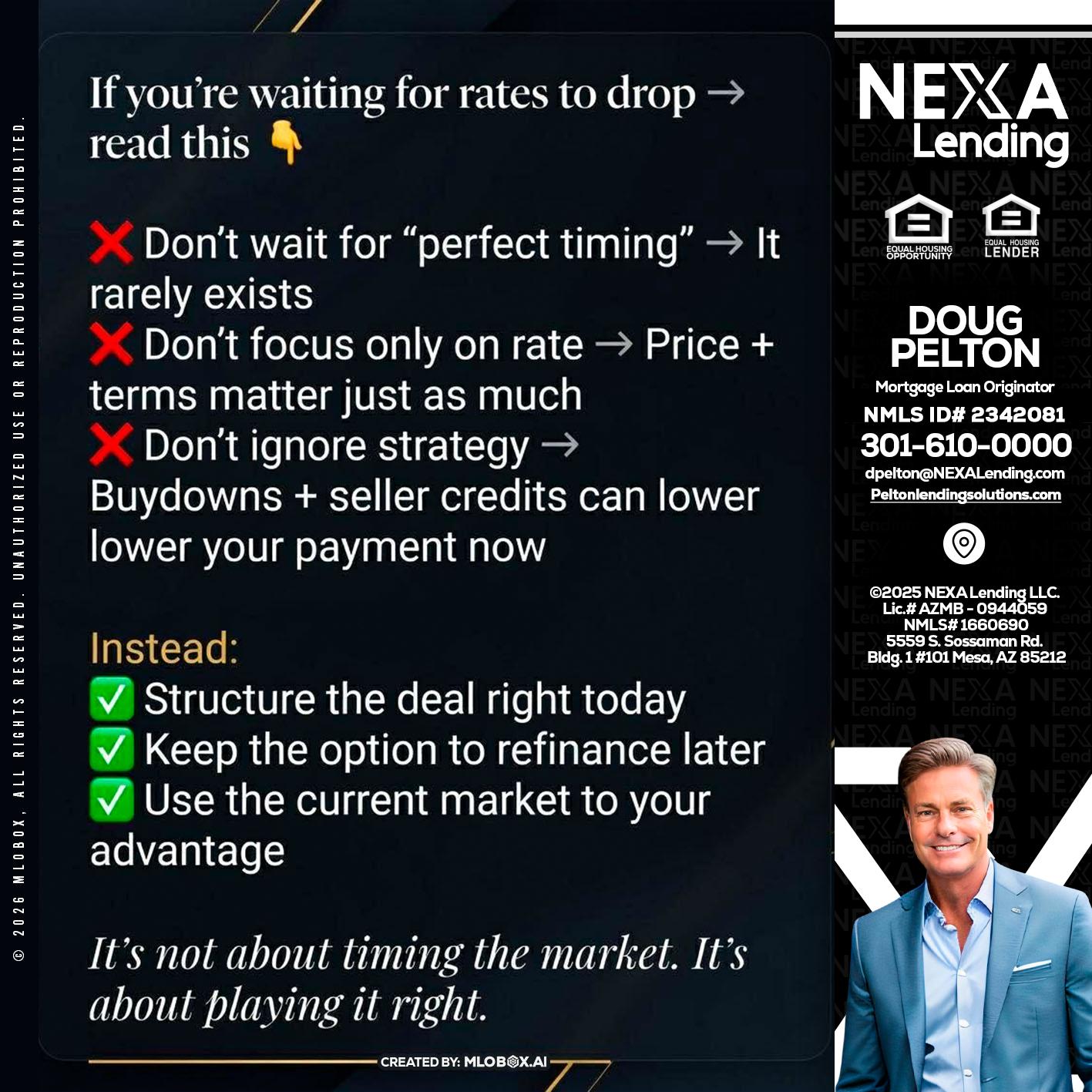 IF YOU ARE - Doug Pelton -Mortgage Loan Officer