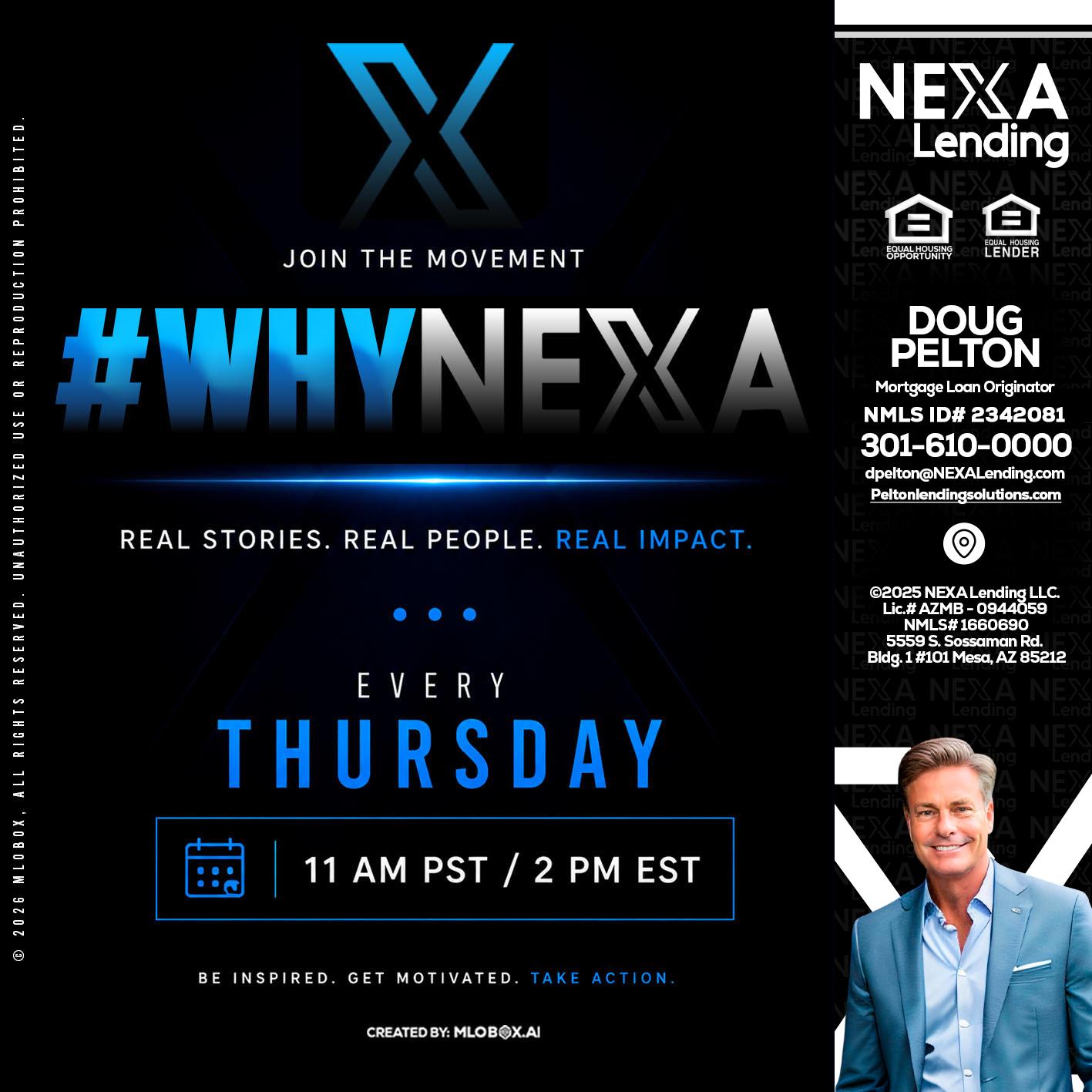 why NEXA - Doug Pelton -Mortgage Loan Officer