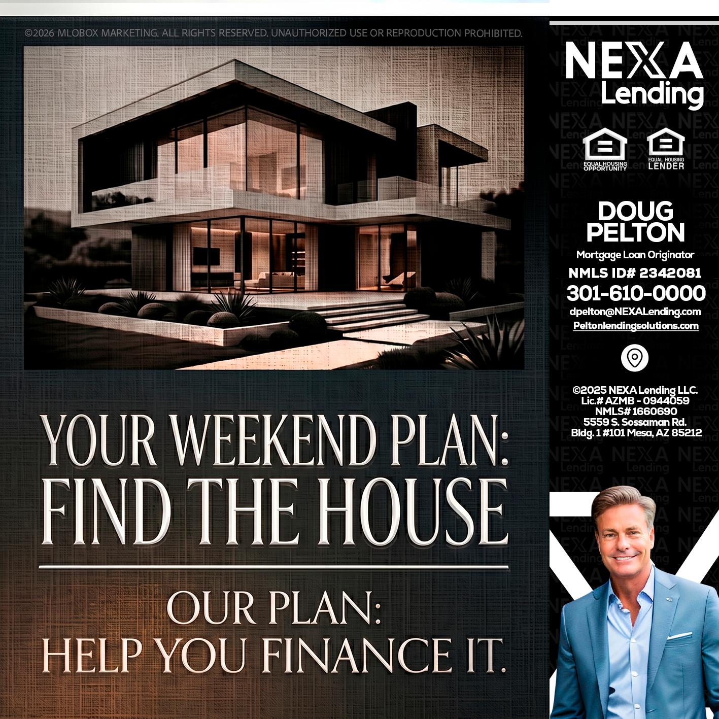 YOUR WEEKEND PLAN - Doug Pelton -Mortgage Loan Officer