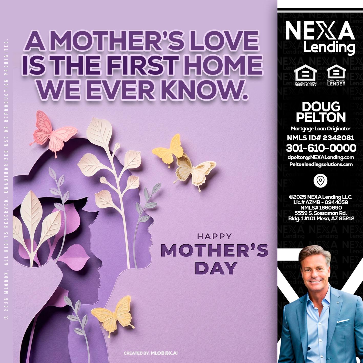 MOTHERS DAY - Doug Pelton -Mortgage Loan Officer