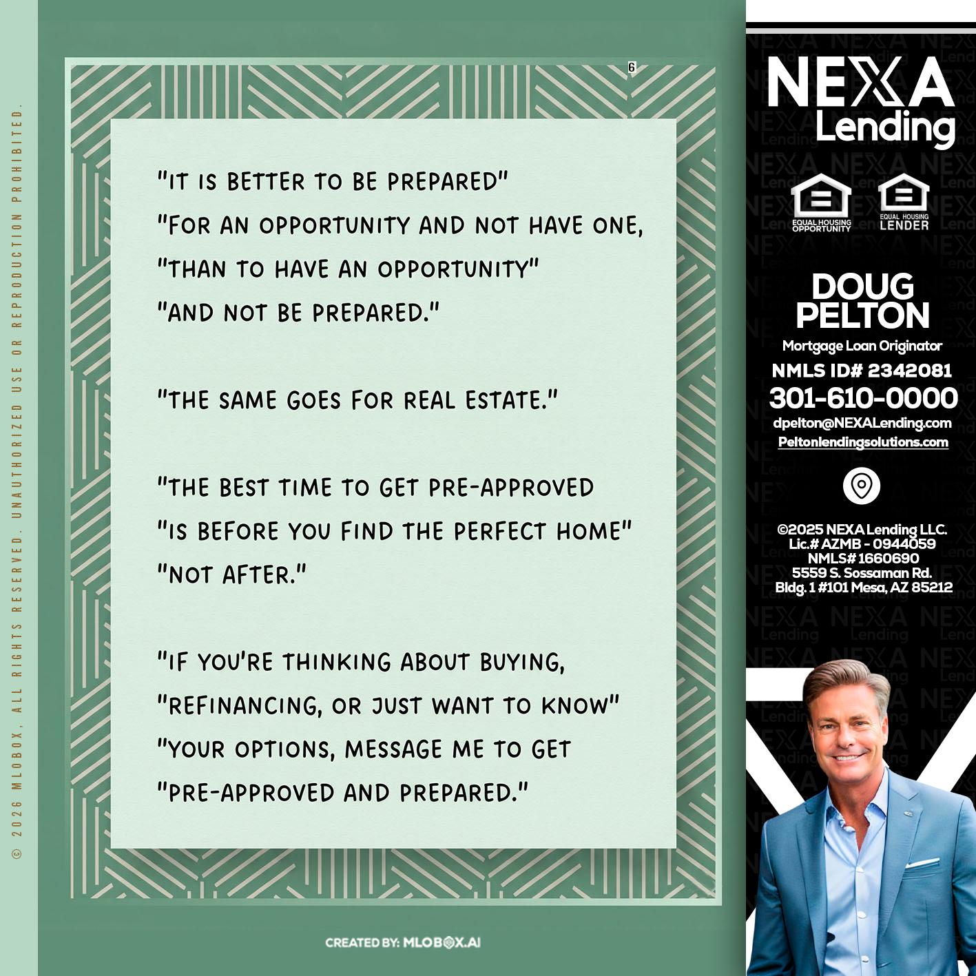 its better - Doug Pelton -Mortgage Loan Officer