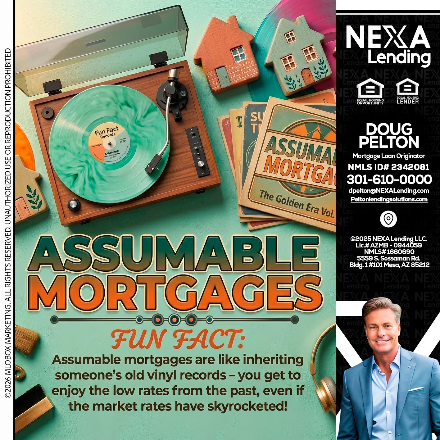 ASSUMABLE MORTGAGES - Doug Pelton -Mortgage Loan Officer
