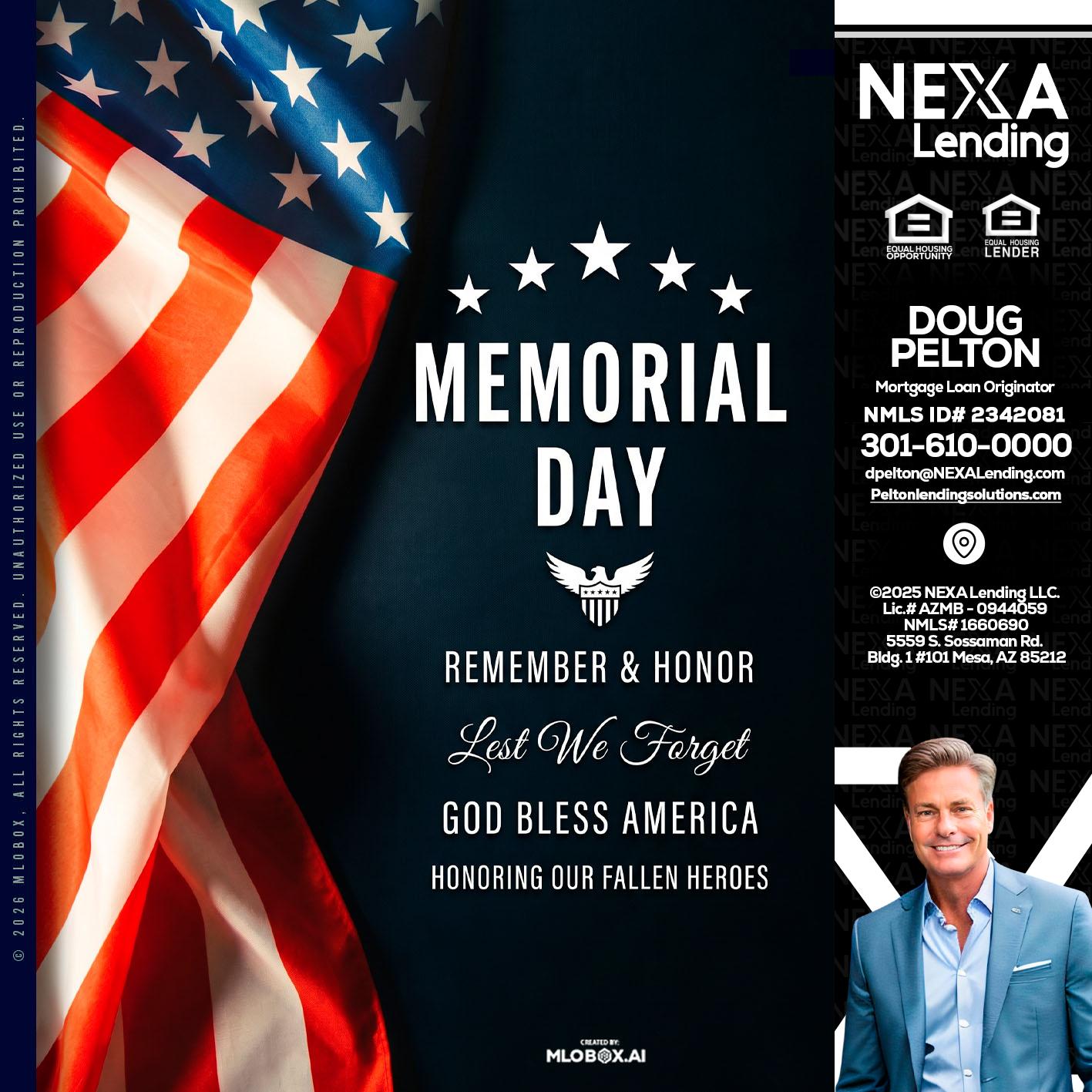 MEMORIAL DAY - Doug Pelton -Mortgage Loan Officer