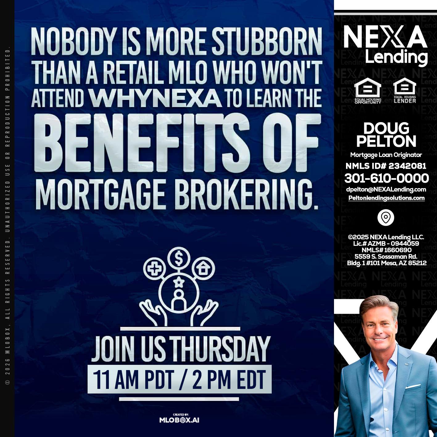 WHY NEXA - Doug Pelton -Mortgage Loan Officer