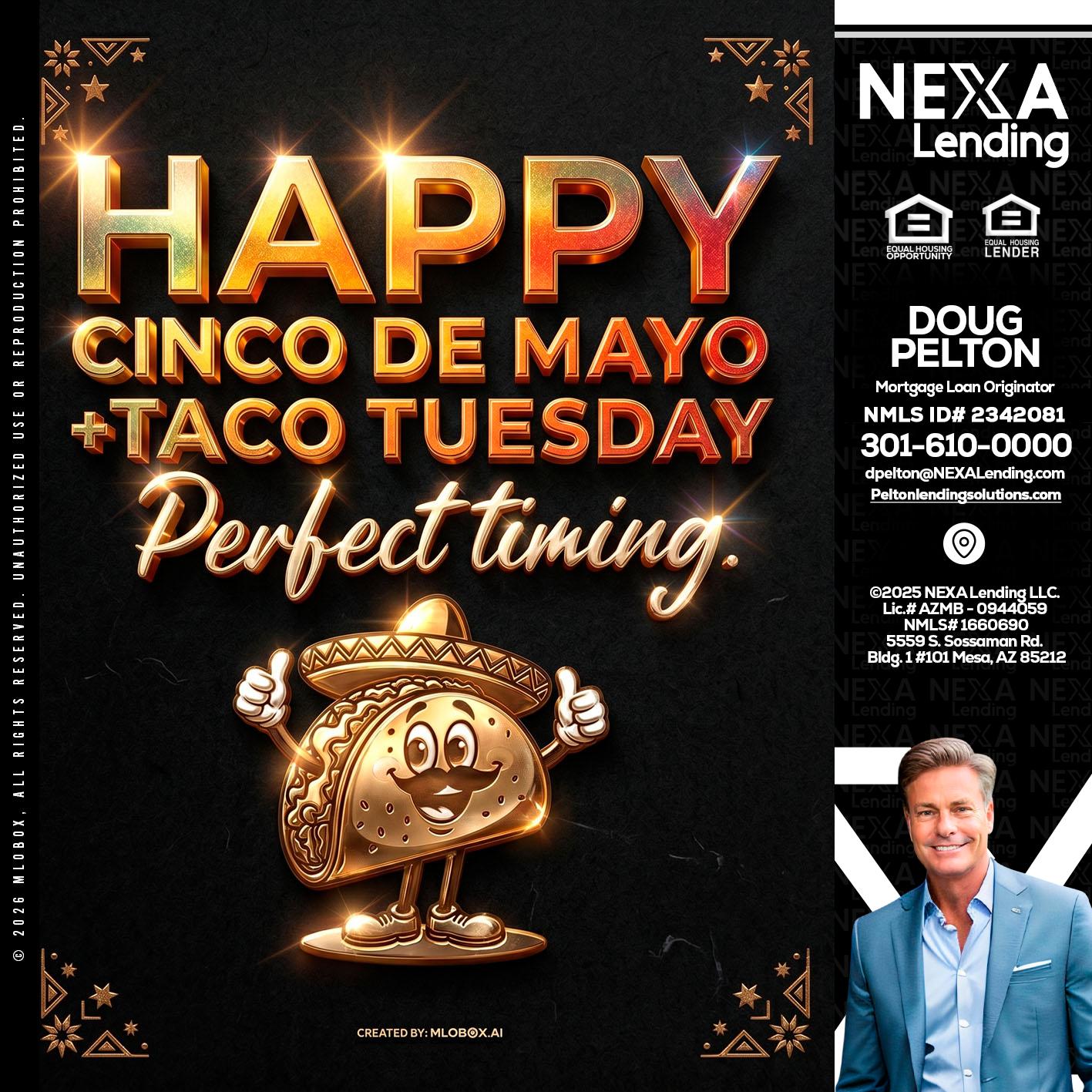 happy 5 de mayo - Doug Pelton -Mortgage Loan Officer
