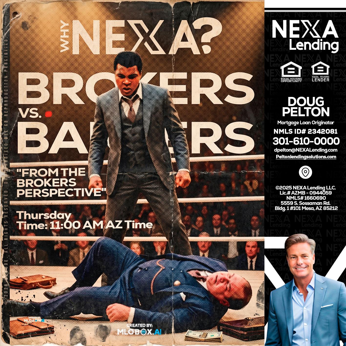 BANKER VS BROKERS - Doug Pelton -Mortgage Loan Officer