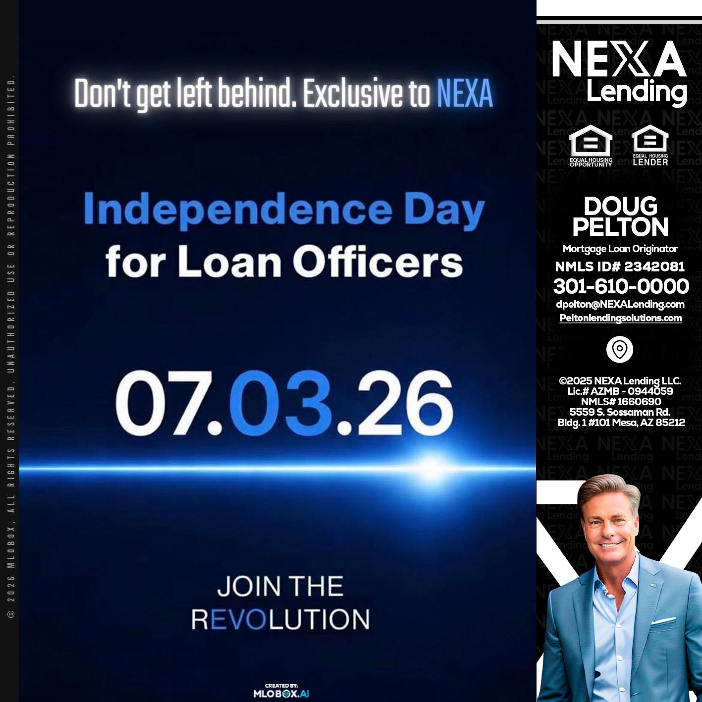INDEPENDENCE DAY - Doug Pelton -Mortgage Loan Officer