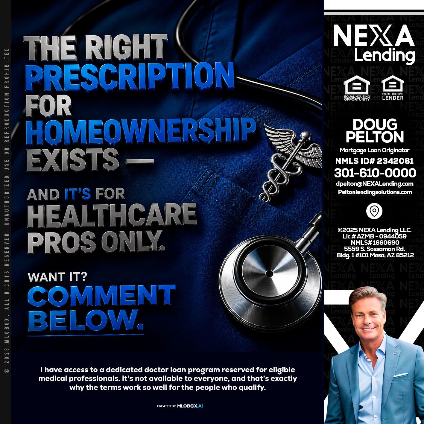 THE RIGHT PRESCRIPTION - Doug Pelton -Mortgage Loan Officer