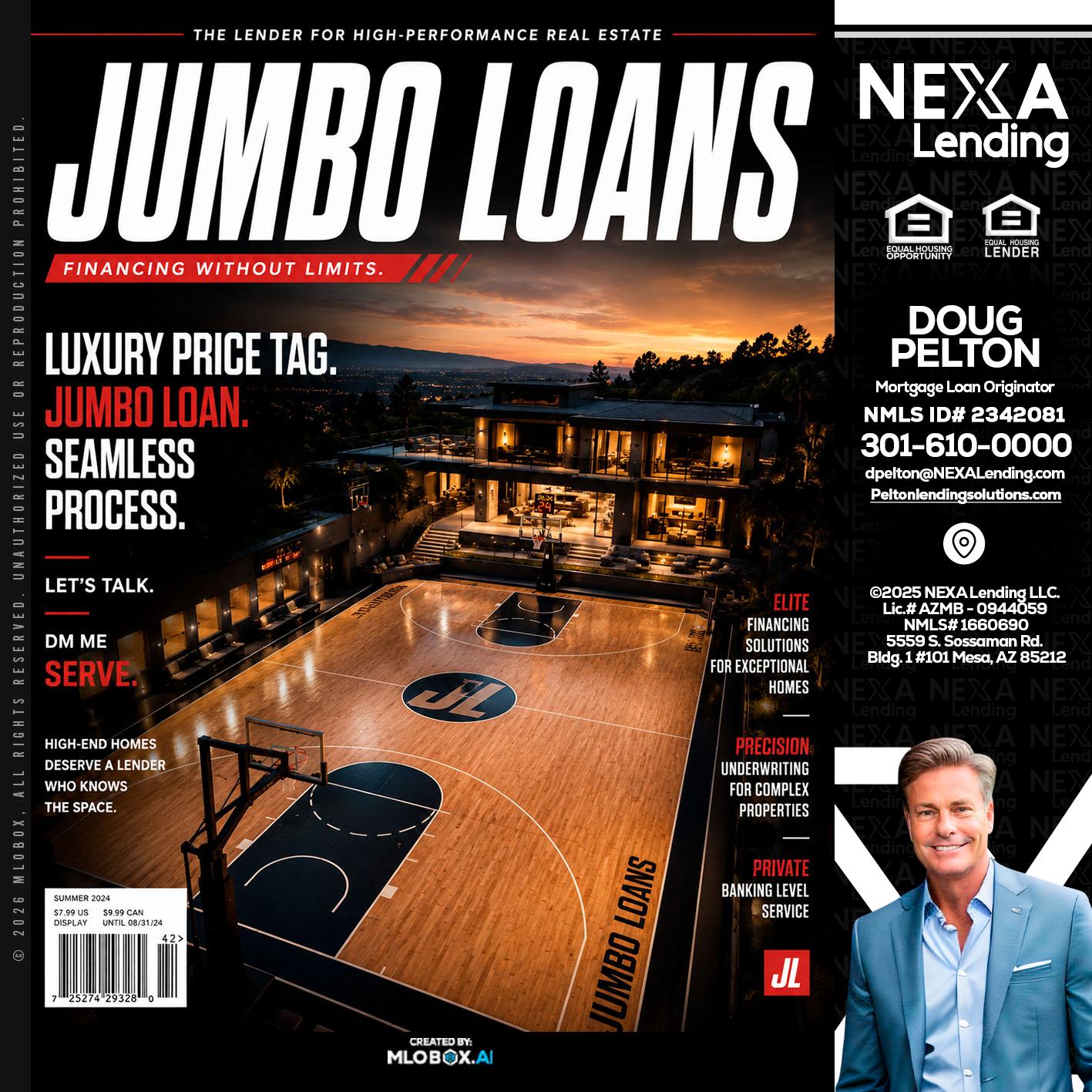 JUMBO LOANS - Doug Pelton -Mortgage Loan Officer
