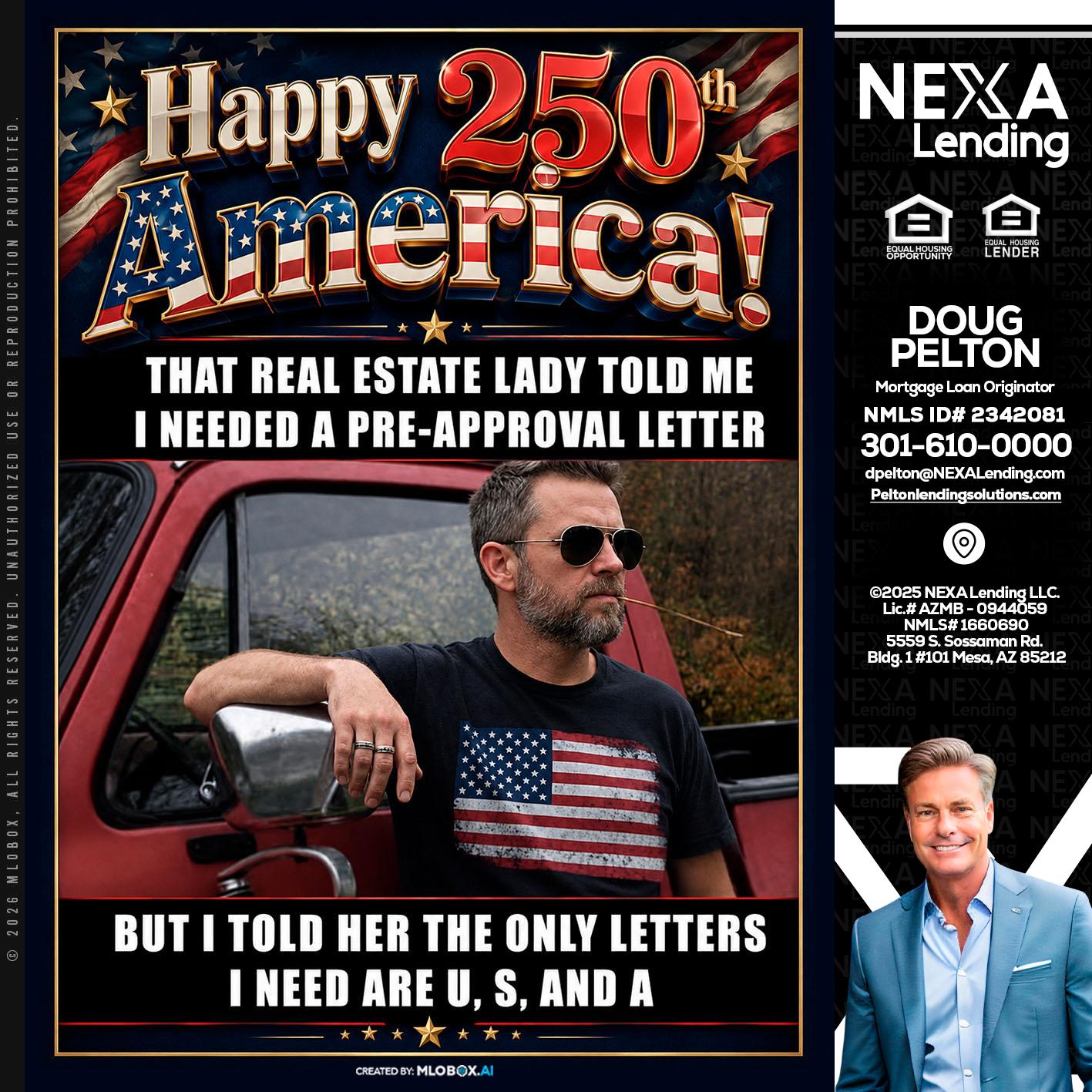 HAPPY 250 TH - Doug Pelton -Mortgage Loan Officer
