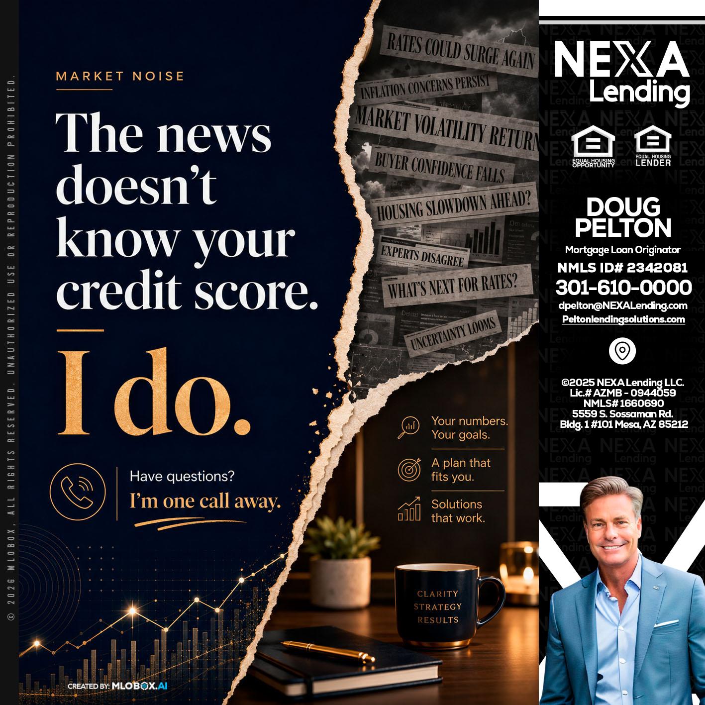 MARKET NOISE - Doug Pelton -Mortgage Loan Officer