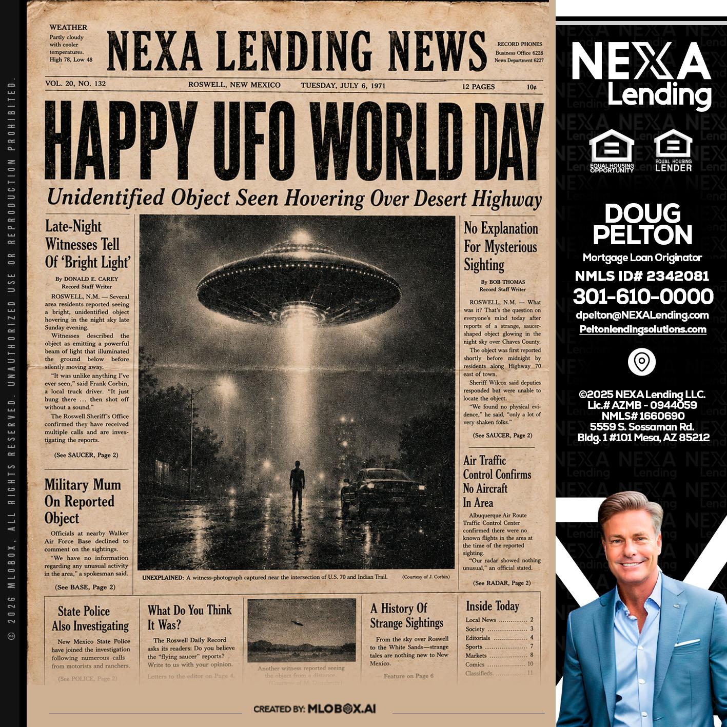 HAPPY UFO WORLD DAY - Doug Pelton -Mortgage Loan Officer