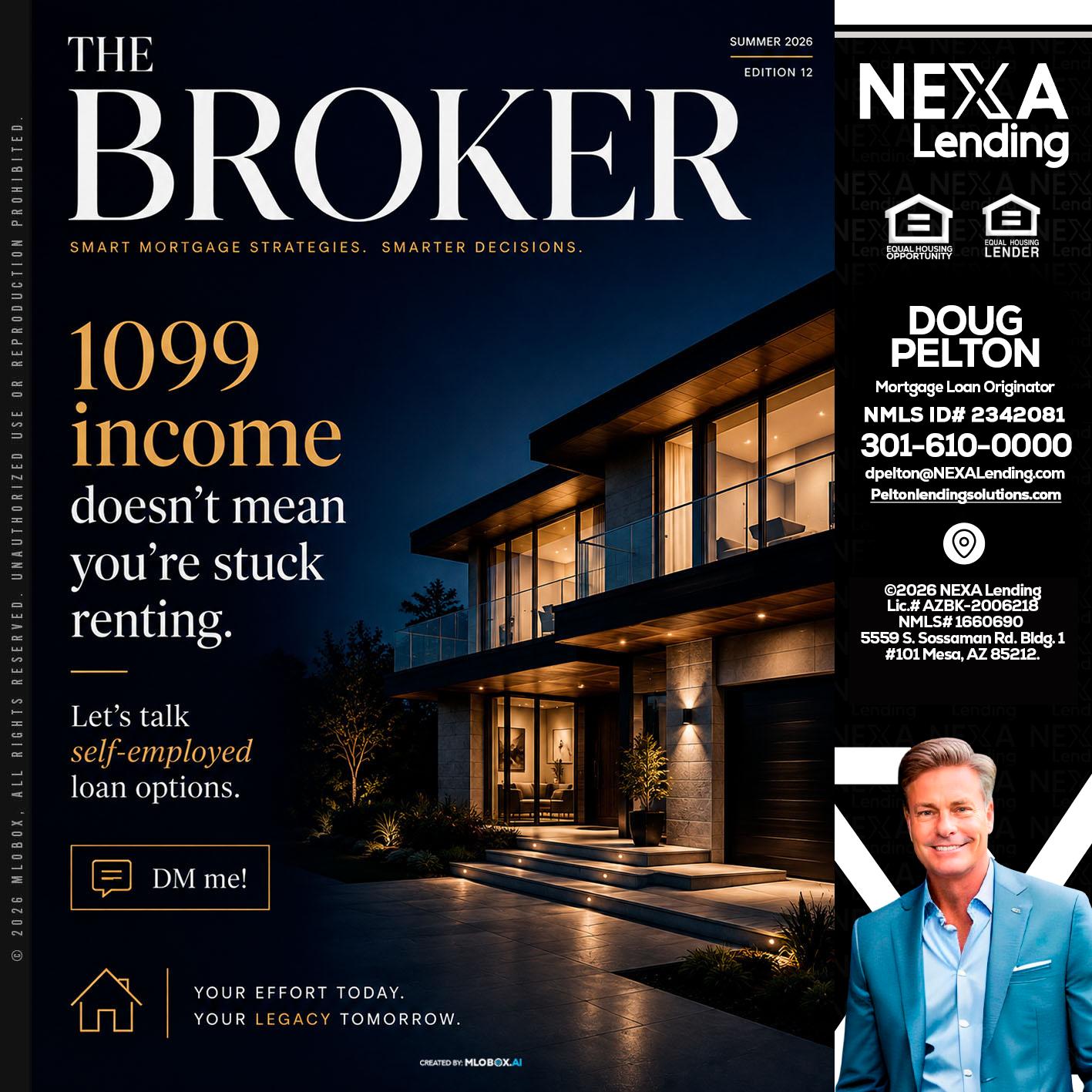 THE BROKER - Doug Pelton -Mortgage Loan Officer