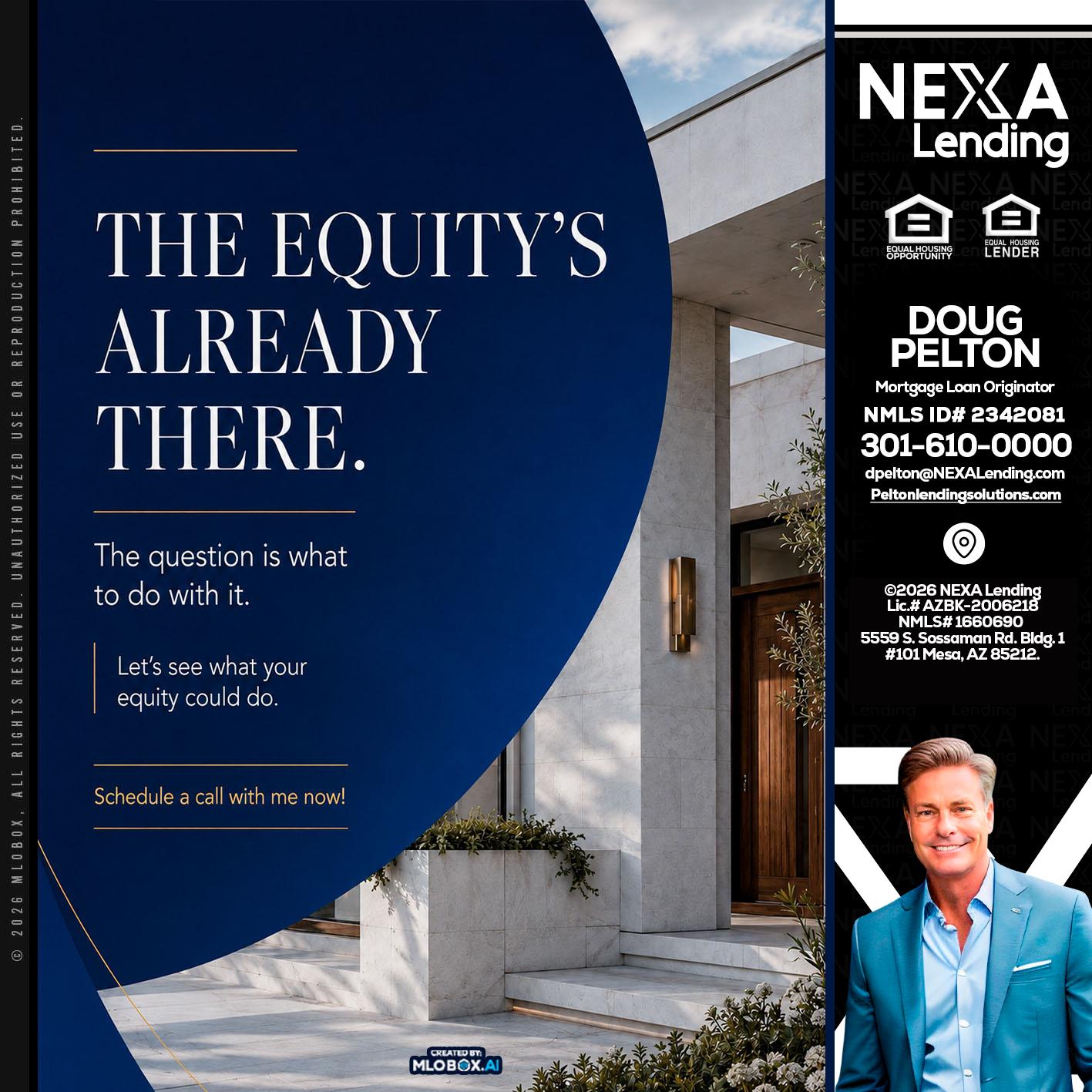 the equity's - Doug Pelton -Mortgage Loan Officer