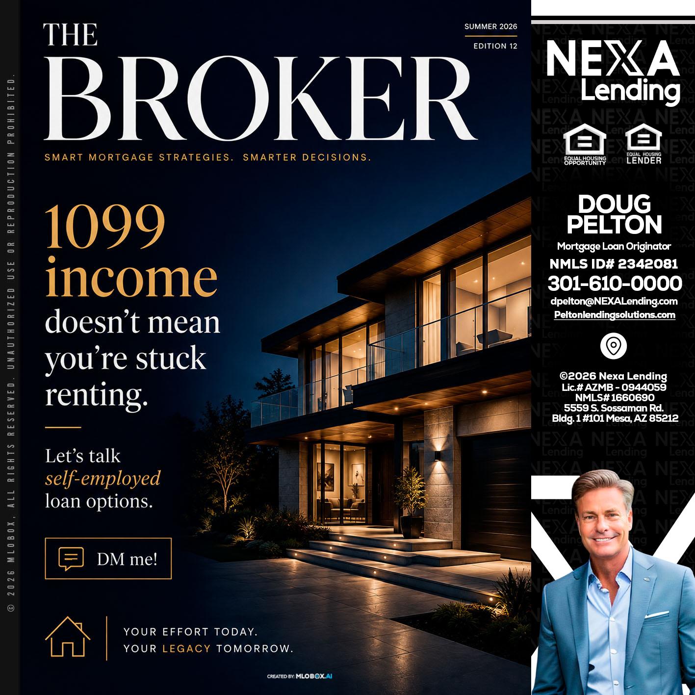 THE BROKER - Doug Pelton -Mortgage Loan Officer