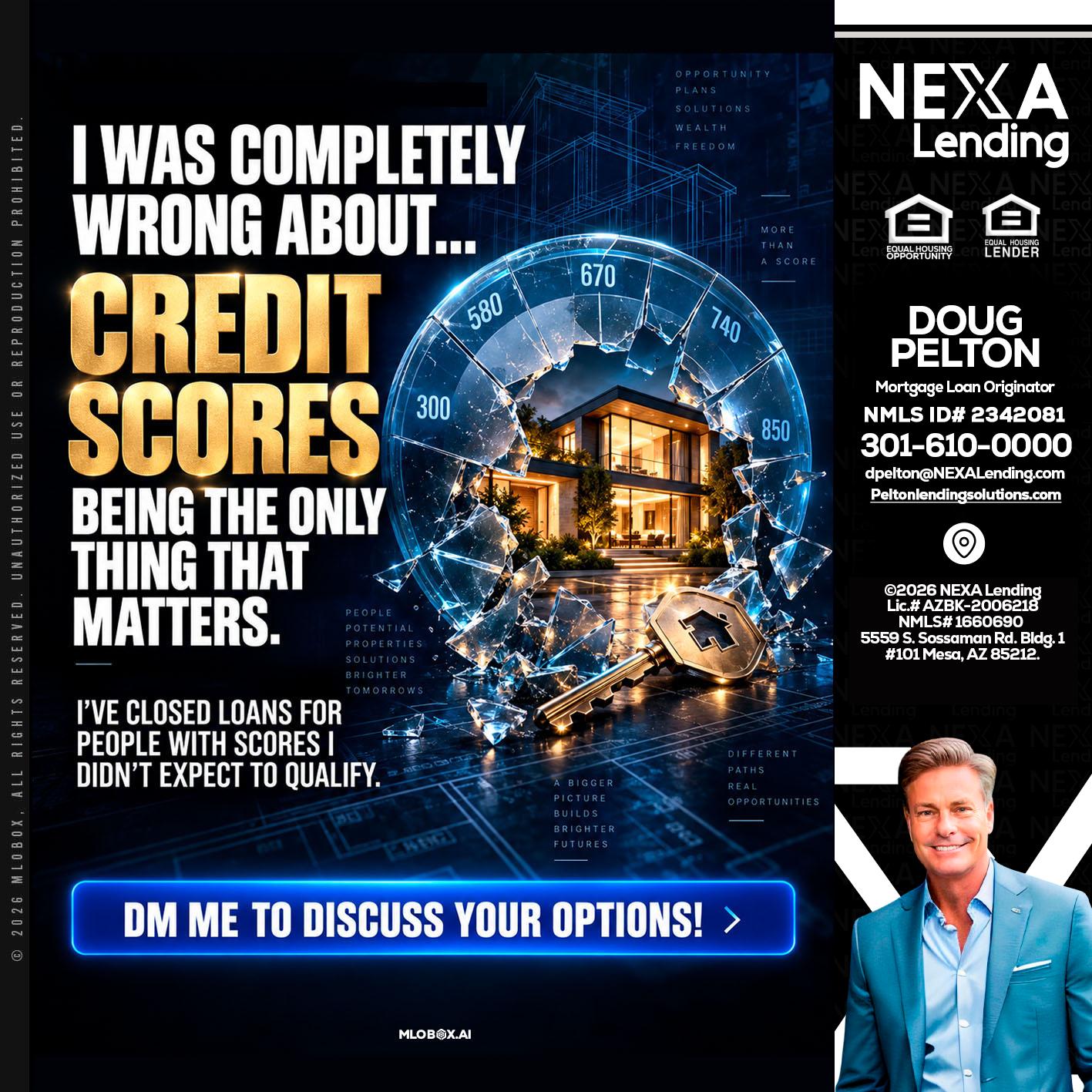 I WAS COMPLETY - Doug Pelton -Mortgage Loan Officer