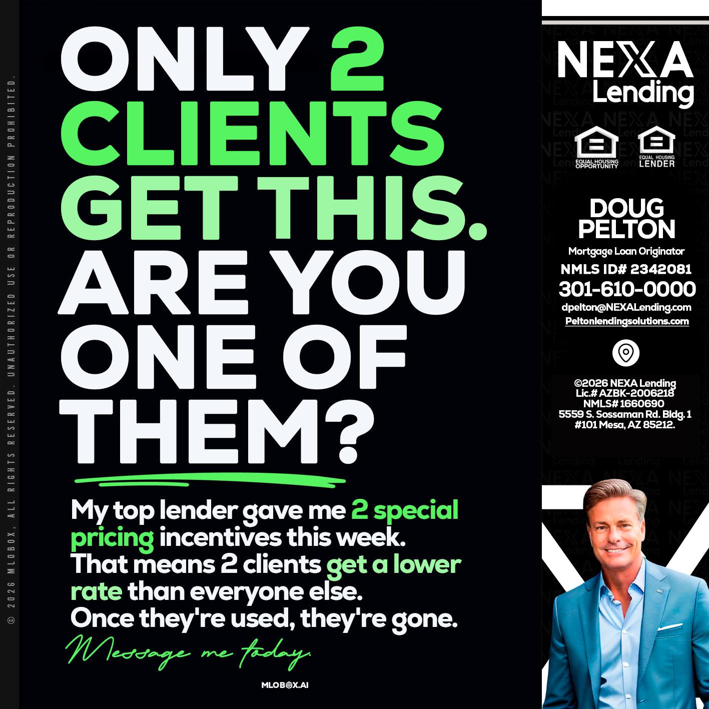 ONLY 2 CLIENTS - Doug Pelton -Mortgage Loan Officer