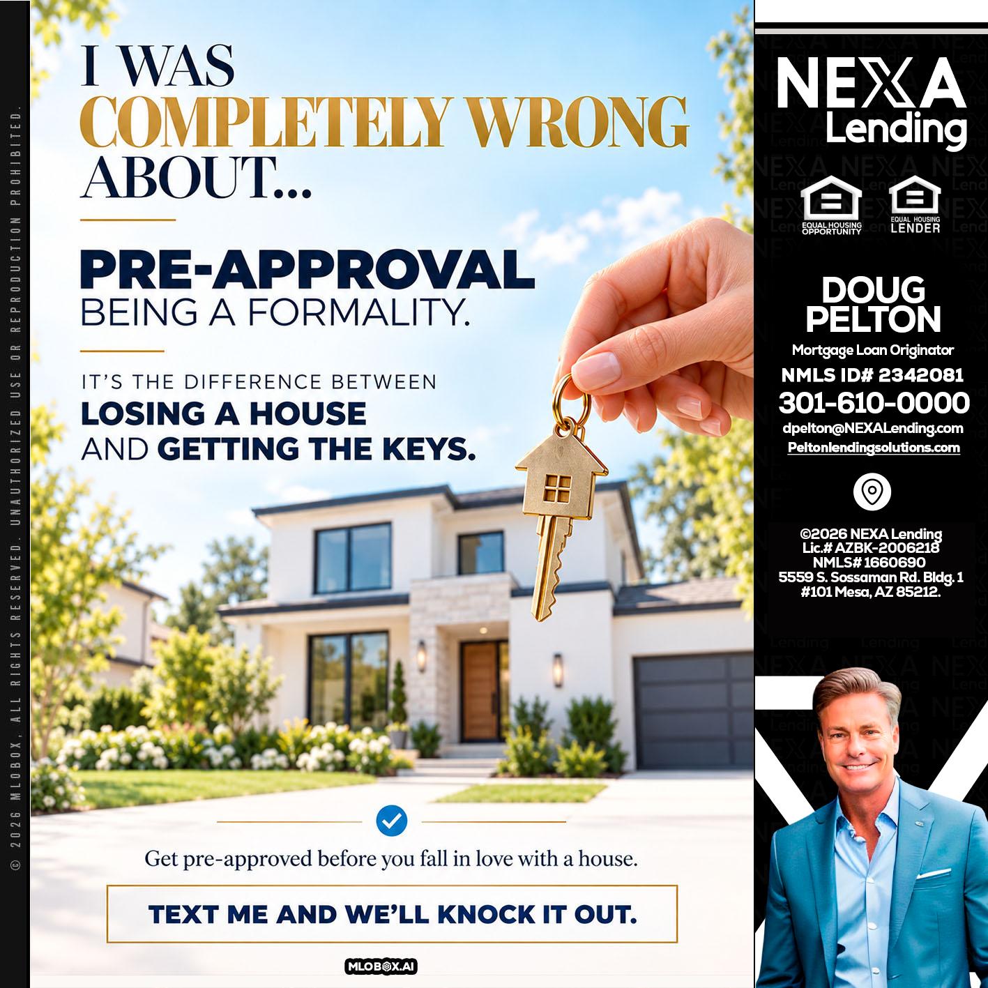 I WAS COMPLETALLY WRONG - Doug Pelton -Mortgage Loan Officer
