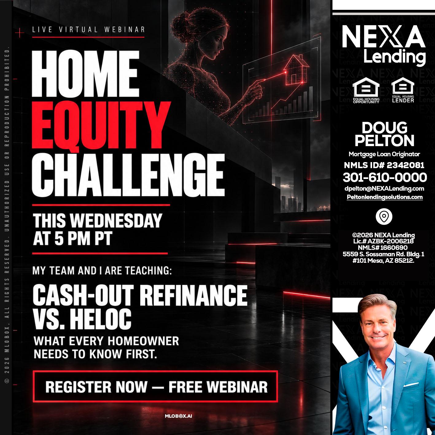 HOME EQUITY CHALLENGE - Doug Pelton -Mortgage Loan Officer