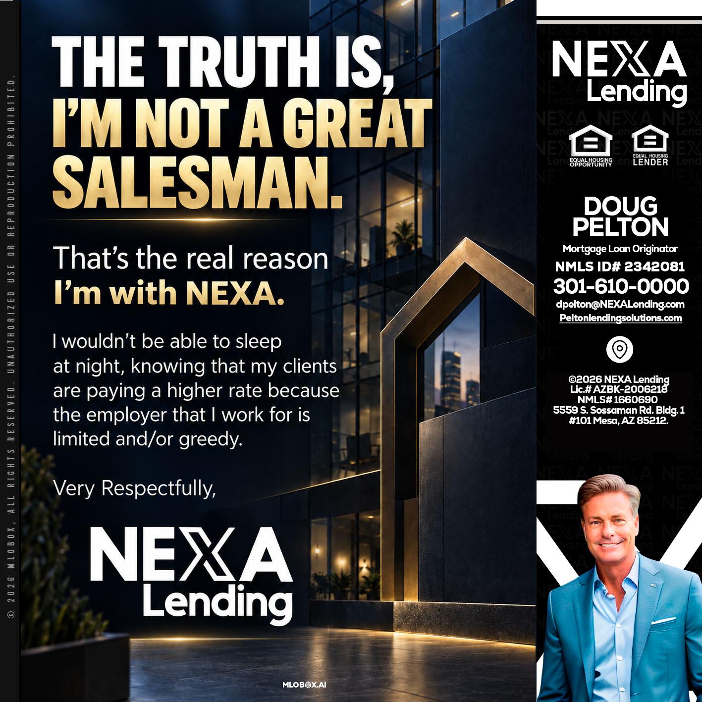 THE TRUTH IS - Doug Pelton -Mortgage Loan Officer