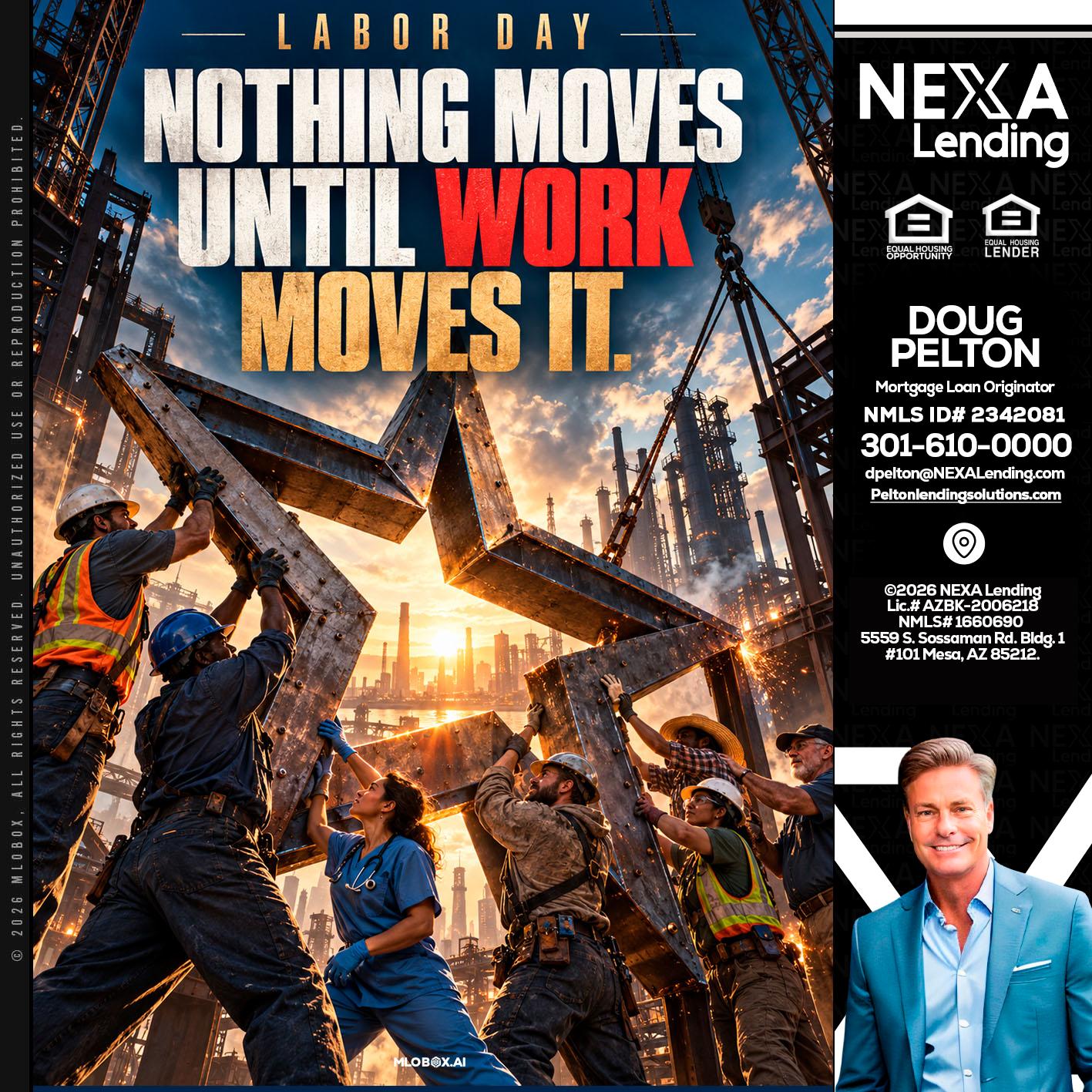 LABOR DAY - Doug Pelton -Mortgage Loan Officer