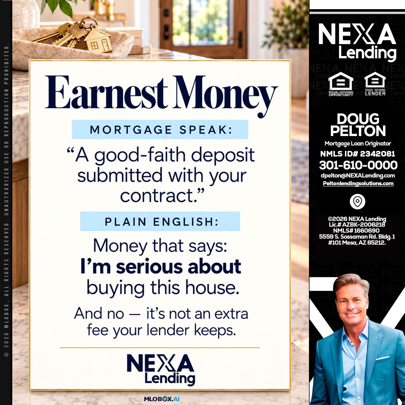 EARNEST MONEY - Doug Pelton -Mortgage Loan Officer
