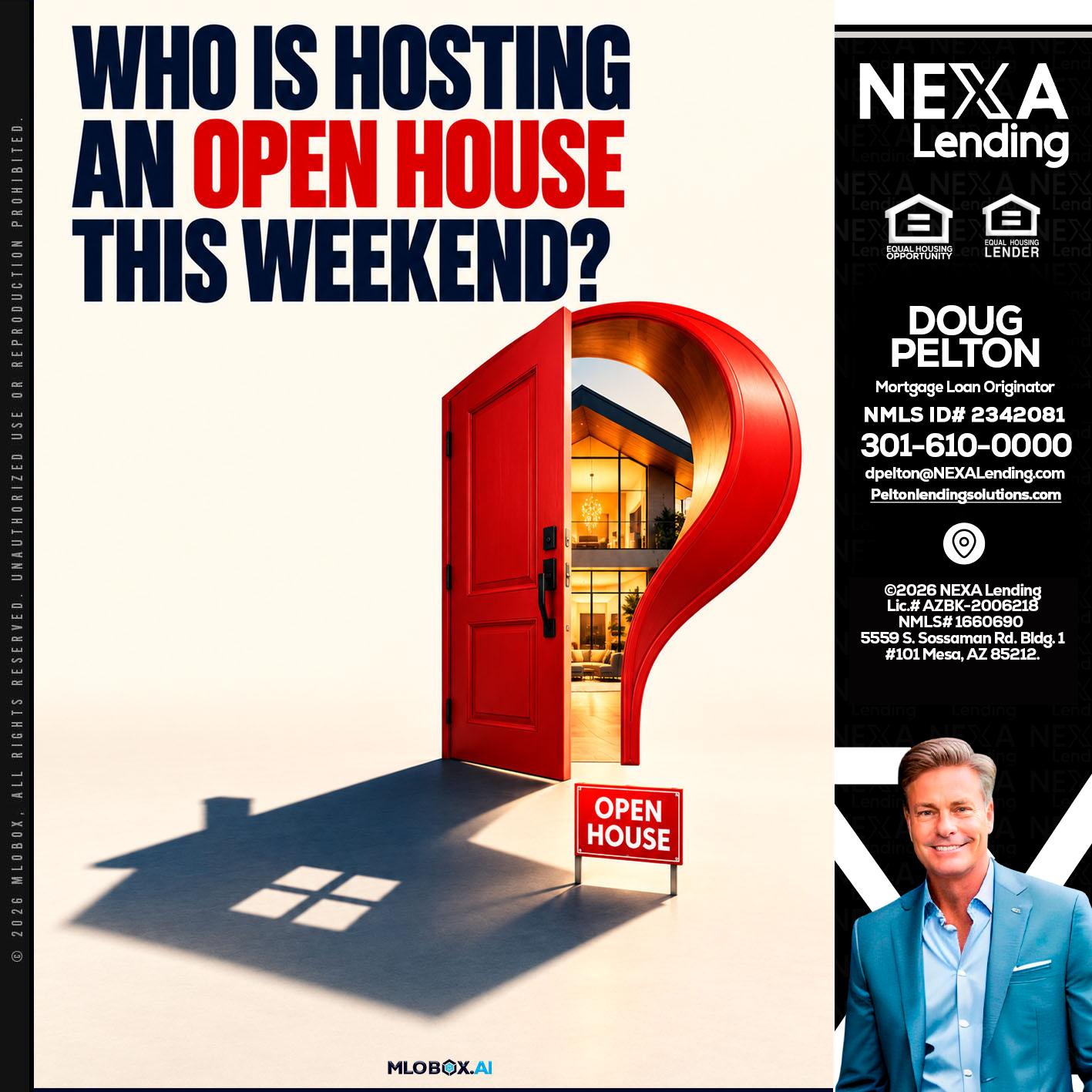 who is hosting - Doug Pelton -Mortgage Loan Officer