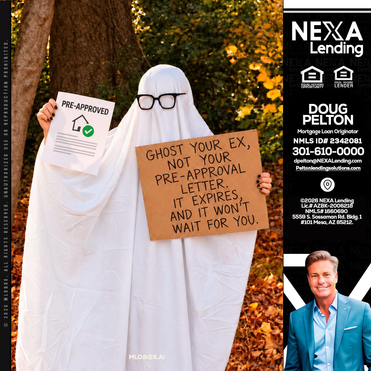 ghost you ex - Doug Pelton -Mortgage Loan Officer