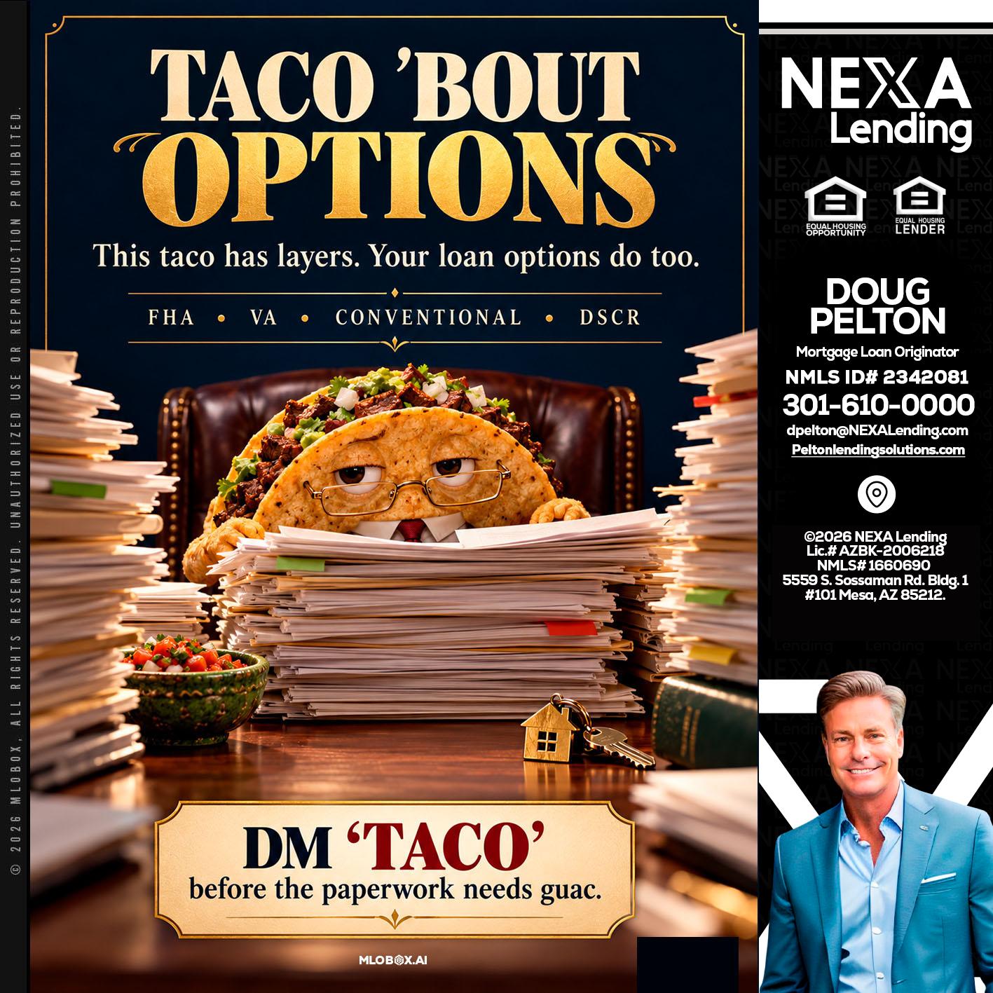 TACO BOUT - Doug Pelton -Mortgage Loan Officer
